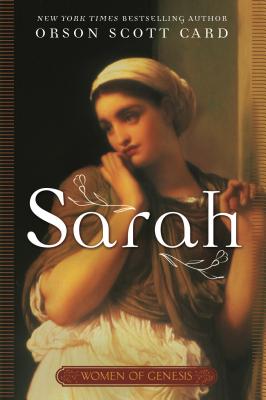Sarah: Women of Genesis (a Novel) - Card, Orson Scott