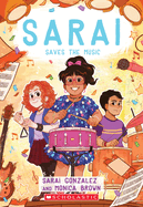 Sarai Saves the Music (Sarai #3): Volume 3