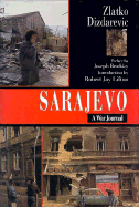 Sarajevo: A War Journal