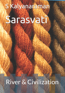 Sarasvat+: River & Civilization