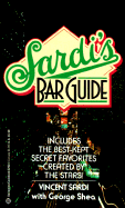 Sardi's Bar Guide - Sardi, Vincent, and Shea, George