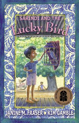 Sarindi and the Lucky Bird - Fraser, Janine M