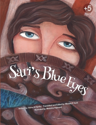 Sari's Blue Eyes - Al Harthy, Aisha, and Syed, Misdaq (Translated by)