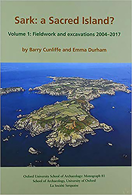 Sark: A Sacred Island - Cunliffe, Barry, and Durham, Emma