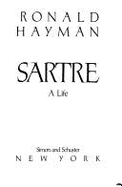 Sartre: A Life - Hayman, Ronald, Mr.