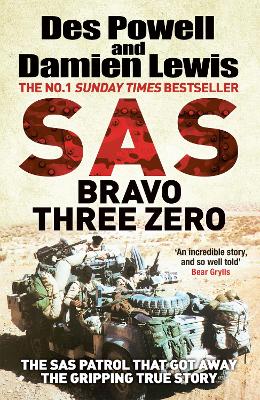 SAS Bravo Three Zero: The Gripping True Story - Lewis, Damien, and Powell, Des