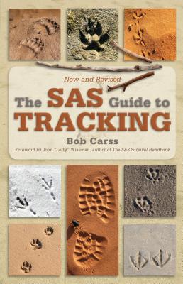 SAS Guide to Tracking, New and Revised - Carss, Bob, and Birch, Stewart, and Wiseman, John "Lofty" (Foreword by)