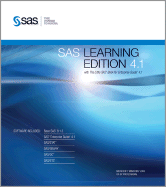SAS Learning Edition 4.1: With the Little SAS Book for Enterprise Guide 4.1