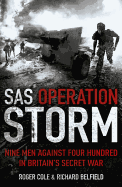 SAS Operation Storm: Nine Men Against Four Hundred in Britain's Secret War