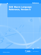 SAS(R) Macro Language: Reference, Version 8