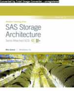 SAS Storage Architecture: [Serial Attached SCSI] - Jackson, Mike, Gen.