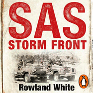 SAS: Storm Front: The Storming Bestseller from the Author of Harrier 809