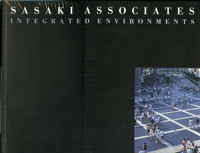 Sasaki Associates: Integrated Environments - Simo, Melanie, Dr.