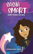 Sasha Smart: Short Stories for Girls