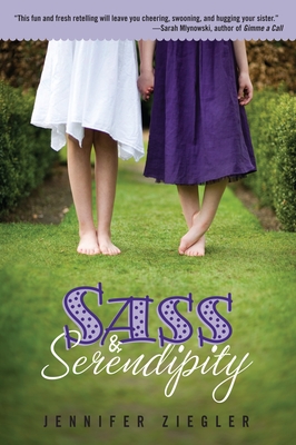 Sass & Serendipity - Ziegler, Jennifer