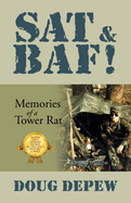 SAT & Baf!: Memories of a Tower Rat