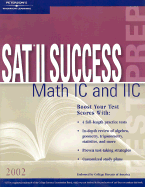 SAT II Success Math IC & IIC - Weinfeld, Mark N, and Ahuja, Lalit A, and Miller, David Alan