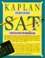 SAT: Math Workbook - Kaplan, and Kaplan Educational Center, Ltd Staff