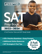 SAT Prep Book 2023-2024: 2 Full Practice Tests and SAT Study Guide