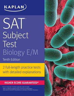 SAT Subject Test Biology E/M - Kaplan Test Prep