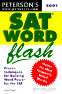 SAT Word Flash: The Quick Way to Build Verbal Power for the New SAT-And Beyond - Carris, Joan