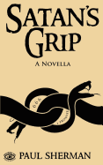 Satan's Grip: A Novella