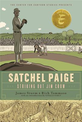 Satchel Paige: Striking Out Jim Crow - Sturm, James