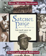 Satchel Paige: The Best Arm in Baseball