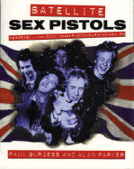 Satellite: Sex Pistols (Memorabilia: Locations: Photography: Fashion)