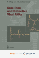 Satellites and Defective Viral Rnas