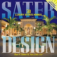 Sater Design: 30 Luxury Estate Homes