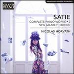 Satie: Complete Piano Works, Vol. 3 - New Salabert Edition