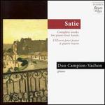 Satie: Complete Works for Piano Four Hands