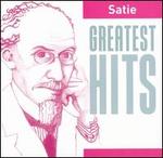 Satie: Greatest Hits