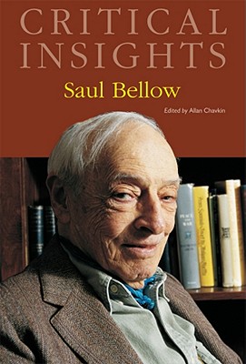 Saul Bellow - Chavkin, Allan (Editor)