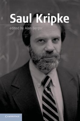 Saul Kripke - Berger, Alan (Editor)