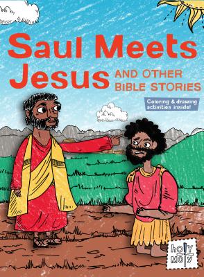 Saul Meets Jesus and Other Bible Stories - Glaser, Rebecca Stromstad