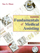 Saunders Fundamentals of Medical Assisting - Hunt, Sue, Ma, RN, CMA
