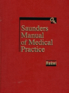 Saunders Manual of Medical Practice - Rakel, Robert E, MD, and Pedersen, Darlene (Editor)