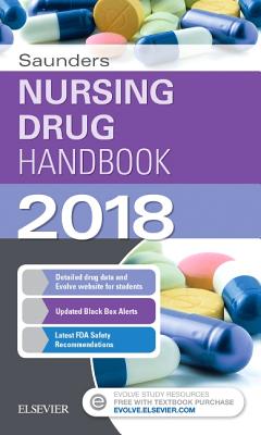 Saunders Nursing Drug Handbook 2018 - Kizior, Robert, Bs, Rph, and Hodgson, Keith