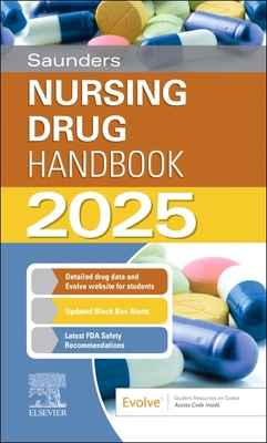 Saunders Nursing Drug Handbook 2025 - Kizior, Robert, Bs, Rph, and Hodgson, Keith, RN, Bsn, Ccrn