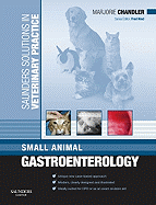 Saunders Solutions in Veterinary Practice: Small Animal Gastroenterology