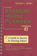 Saunders Student Nurse Planner: A Guide to Success in Nursing School, Version 3