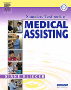 Saunders Textbook of Medical Assisting - Klieger, Diane M