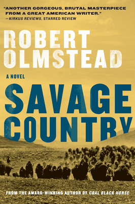 Savage Country - Olmstead, Robert