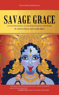 Savage Grace: Living Resiliently in the Dark Night of the Globe