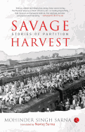 Savage Harvest: Stories of Partition