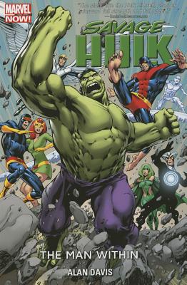 Savage Hulk Volume 1: The Man Within - Davis, Alan (Text by)