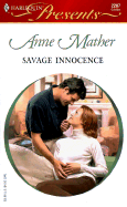 Savage Innocence - Mather, Anne