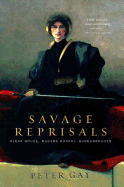 Savage Reprisals: Bleak House, Madame Bovary, Buddenbrooks